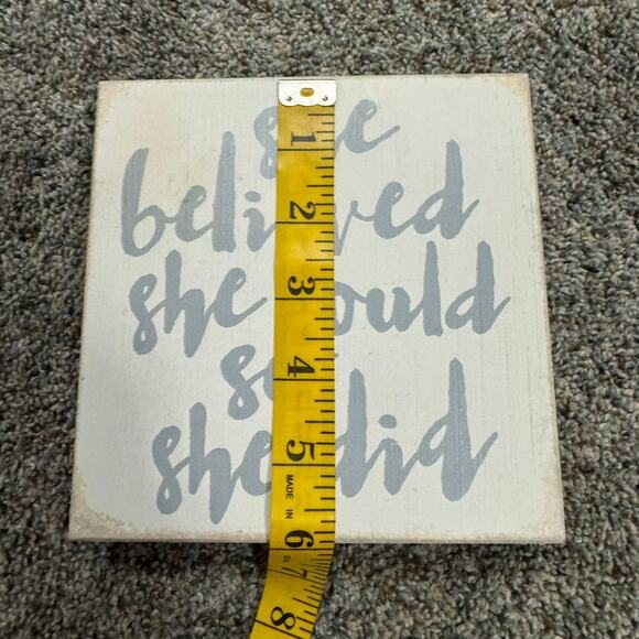 Sixtrees Quill to Paper Small Desk Shelf Sign She Believed She Could So She Did - Picture 8 of 9